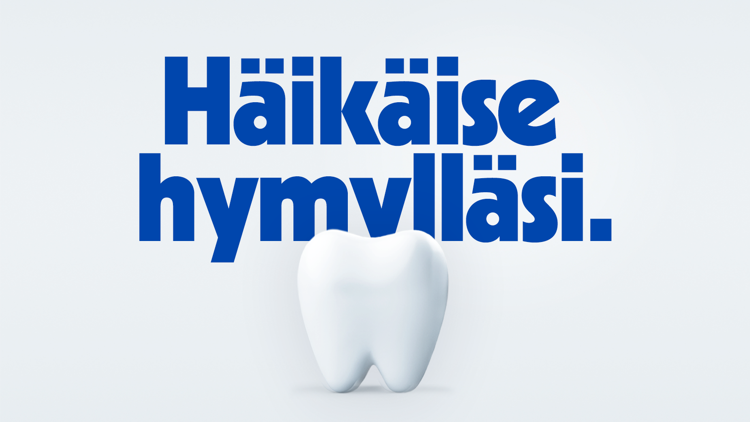 Häikäise hymylläsi